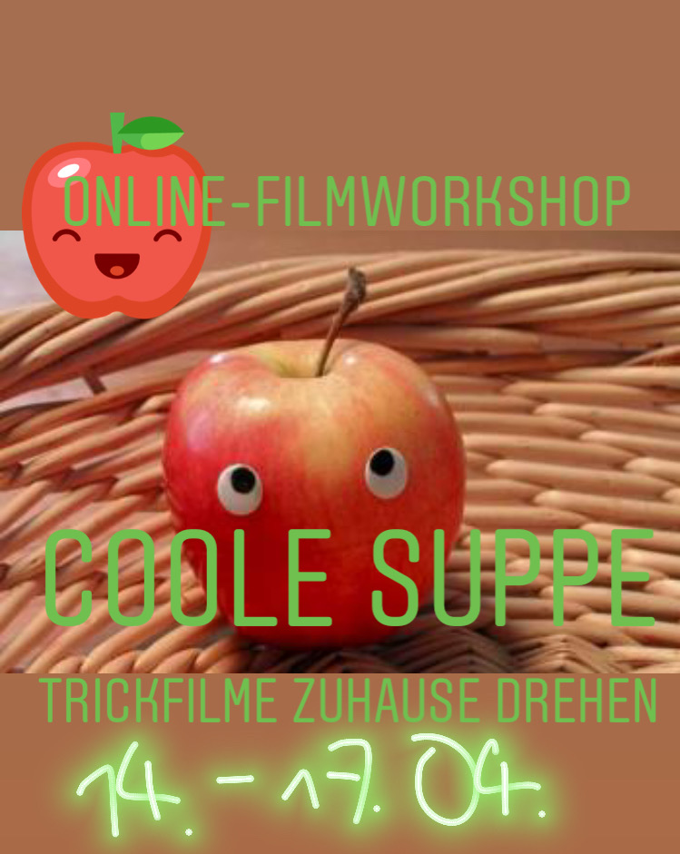 „Coole-Suppe“ – Online-Trickfilm-Workshop für Kids